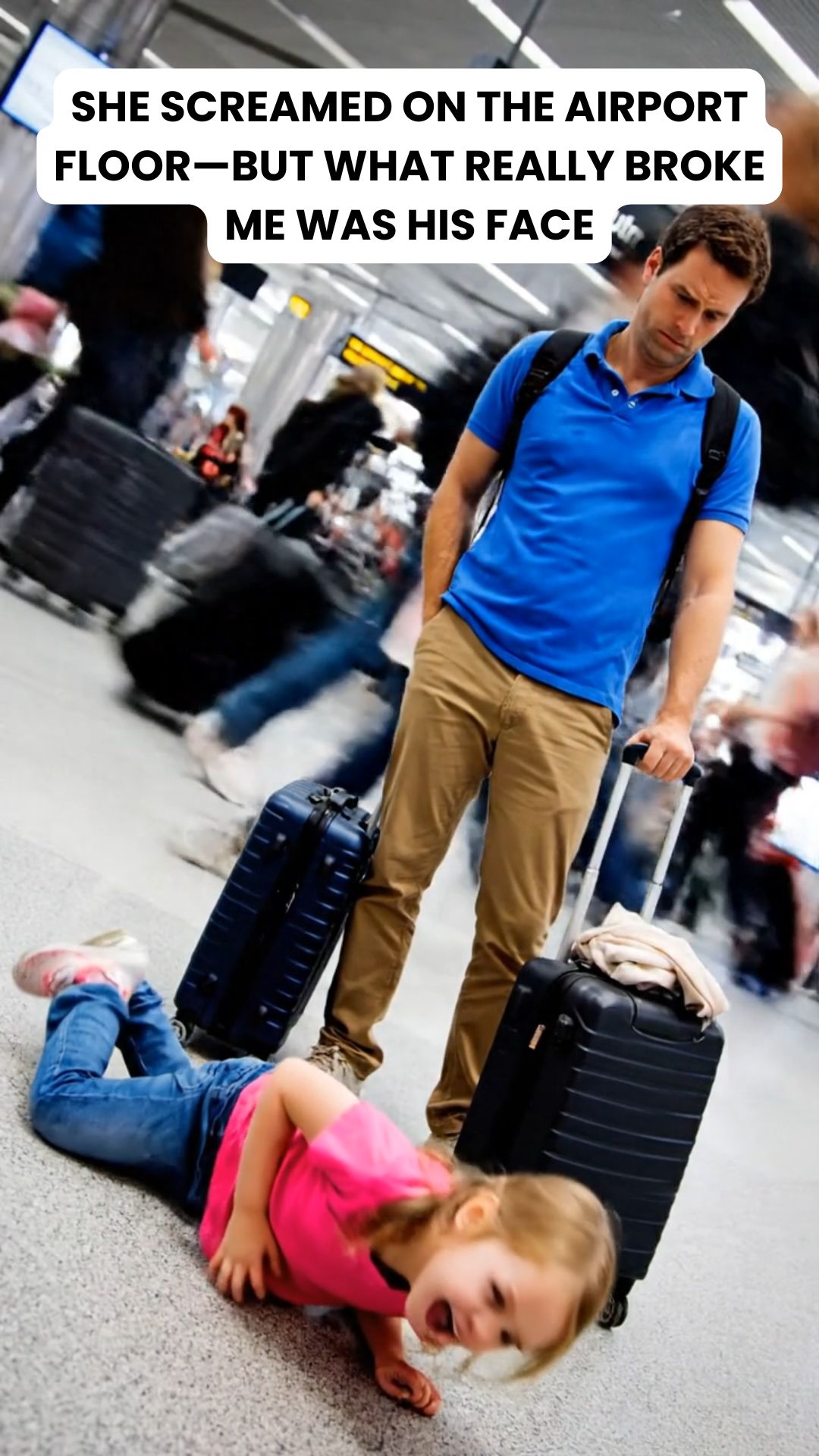 She Screamed On The Airport Floor—But What Really Broke Me Was His Face